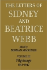 The Letters of Sidney and Beatrice Webb: Volume 3, Pilgrimage 1912-1947 - Book