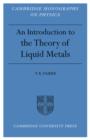 Introduction to the Theory of Liquid Metals - Book