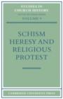 Schism, Heresy and Religious Protest - Book