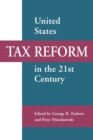 United States Tax Reform in the 21st Century - Book
