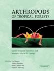 Arthropods of Tropical Forests : Spatio-Temporal Dynamics and Resource Use in the Canopy - Book