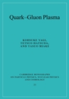 Quark-Gluon Plasma : From Big Bang to Little Bang - Book