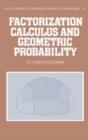 Factorization Calculus and Geometric Probability - Book