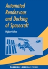 Automated Rendezvous and Docking of Spacecraft - Book