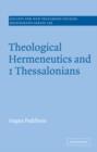 Theological Hermeneutics and 1 Thessalonians - Book