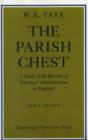 The Parish Chest : A Study of the Records of Parochial Administration in England - Book