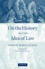 On the History of the Idea of Law - Book