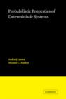 Probabilistic Properties of Deterministic Systems - Book