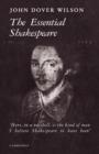 The Essential Shakespeare : A Biographical Adventure - Book
