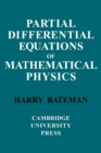 Partial Differential Equations of Mathematical Physics - Book