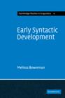 Early Syntactic Development : A Cross-Linguistic Study with Special Reference to Finnish - Book