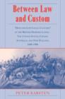 Between Law and Custom : 'High' and 'Low' Legal Cultures in the Lands of the British Diaspora - The United States, Canada, Australia, and New Zealand, 1600-1900 - Book