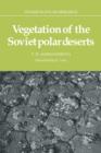 Vegetation of the Soviet Polar Deserts - Book