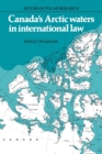 Canada's Arctic Waters in International Law - Book