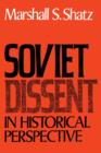 Soviet Dissent in Historical Perspective - Book