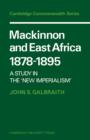Mackinnon and East Africa 1878-1895 : A Study in the 'New Imperialism' - Book