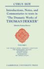 Introductions, Notes and Commentaries to Texts in ' The Dramatic Works of Thomas Dekker ' - Book