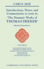 Introductions, Notes and Commentaries to Texts in 'The Dramatic Works of Thomas Dekker - Book