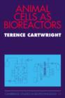 Animal Cells as Bioreactors - Book
