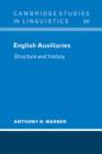 English Auxiliaries : Structure and History - Book