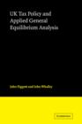 UK Tax Policy and Applied General Equilibrium Analysis - Book