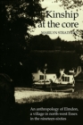 Kinship at the Core : An Anthropology of Elmdon, a Village in North-west Essex in the Nineteen-Sixties - Book