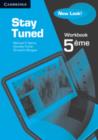 Stay Tuned Workbook for 5eme - Book