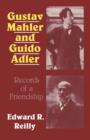 Gustav Mahler and Guido Adler : Records of a Friendship - Book