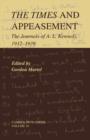 The Times and Appeasement : The Journals of A. L. Kennedy, 1932-1939 - Book