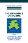 The Dynamics of Norms - Book