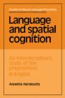 Language and Spatial Cognition : An Interdisciplinary Study of the Prepositions in English - Book