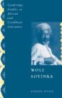 Wole Soyinka : Politics, Poetics, and Postcolonialism - Book