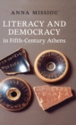 Literacy and Democracy in Fifth-Century Athens - Book