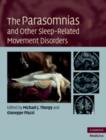 The Parasomnias and Other Sleep-Related Movement Disorders - Book