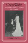 Oscar Wilde and the Theatre of the 1890s - Book