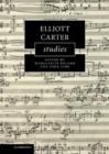 Elliott Carter Studies - Book