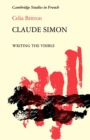 Claude Simon : Writing the Visible - Book