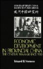 Economic Development in Provincial China : The Central Shaanxi since 1930 - Book