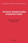 The Racah-Wigner Algebra in Quantum Theory - Book