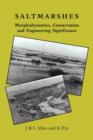 Saltmarshes : Morphodynamics, Conservation and Engineering Significance - Book