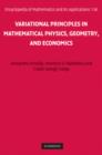 Variational Principles in Mathematical Physics, Geometry, and Economics : Qualitative Analysis of Nonlinear Equations and Unilateral Problems - Book