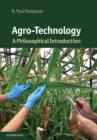 Agro-Technology : A Philosophical Introduction - Book