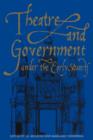 Theatre and Government under the Early Stuarts - Book