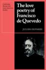 The Love Poetry of Francisco de Quevedo - Book