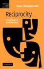 Reciprocity : An Economics of Social Relations - Book