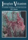 Intraplate Volcanism : In Eastern Australia and New Zealand - Book