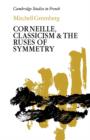 Corneille, Classicism and the Ruses of Symmetry - Book