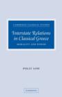 Interstate Relations in Classical Greece : Morality and Power - Book