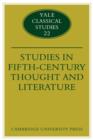 Studies in Fifth Century Thought and Literature - Book