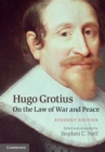 Hugo Grotius on the Law of War and Peace : Student Edition - Book